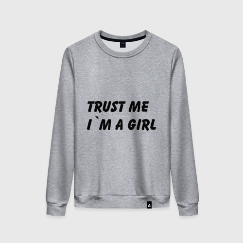 Женский свитшот хлопок Trust Me I`m A Girl, цвет меланж