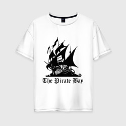 Женская футболка хлопок Oversize The Pirate Bay