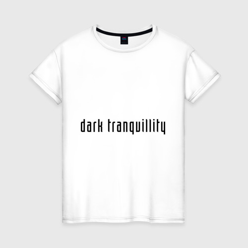 Женская футболка хлопок Dark Tranquillity