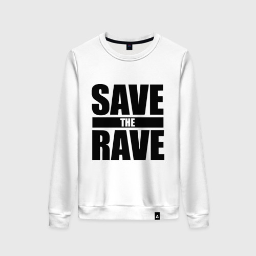 Женский свитшот хлопок save the rave