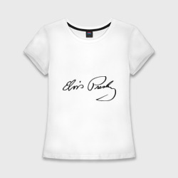 Женская футболка хлопок Slim Автограф Элвиса Пресли