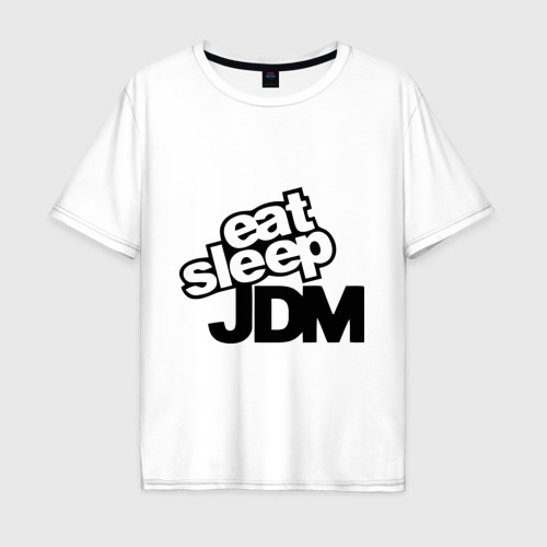 Мужская футболка хлопок Oversize Eat sleep jdm, цвет белый