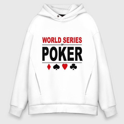 Мужское худи Oversize хлопок World series of poker, цвет белый