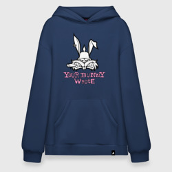 Худи SuperOversize хлопок Your Bunny Wrote