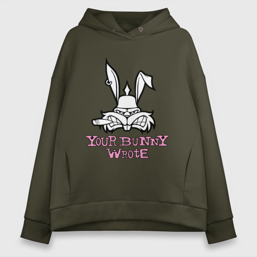 Женское худи Oversize хлопок Your Bunny Wrote, цвет хаки