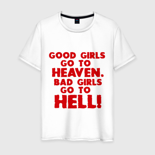 Мужская футболка хлопок Good girls go to heaven., цвет белый