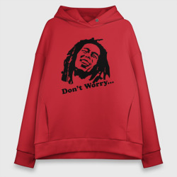 Женское худи Oversize хлопок Bob marley-don\'t worry