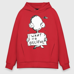 Мужское худи Oversize хлопок I want to believe