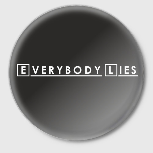 Значок Everybody Lies, цвет белый