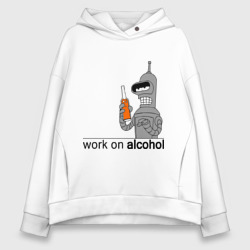 Женское худи Oversize хлопок Work on alcohol