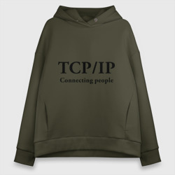 Женское худи Oversize хлопок TCP/IP Connecting people