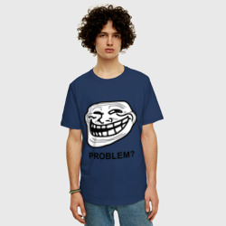 Мужская футболка хлопок Oversize Trollface. Problem? Проблемы? - фото 2