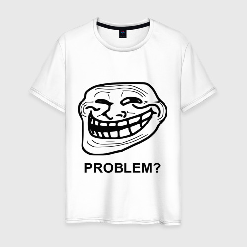 Мужская футболка хлопок Trollface. Problem? Проблемы?