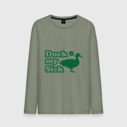 Мужской лонгслив хлопок Duck My Sick. Beeeatch