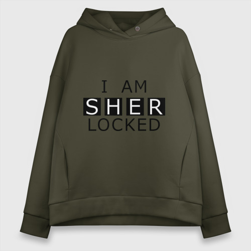 Женское худи Oversize хлопок I am sherlocked, цвет хаки