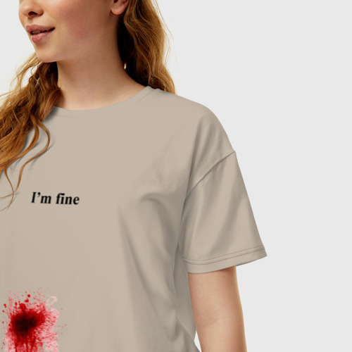 Женская футболка хлопок Oversize Im fine - кровь в боку, но я в порядке, цвет миндальный - фото 3
