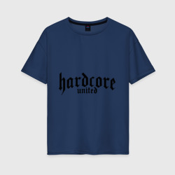 Женская футболка хлопок Oversize Hardcor united