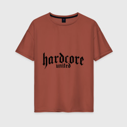 Женская футболка хлопок Oversize Hardcor united