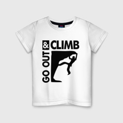 Go out and climb – Детская футболка хлопок с принтом купить со скидкой в -20%
