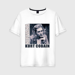 Nirvana - Kurt Cobain – Женская футболка хлопок Oversize с принтом купить со скидкой в -16%