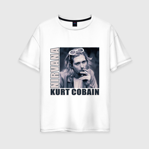 Женская футболка из хлопка оверсайз с принтом Nirvana — Kurt Cobain, вид спереди №1