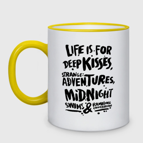 Кружка двухцветная Life is for deep kisses, цвет Кант желтый