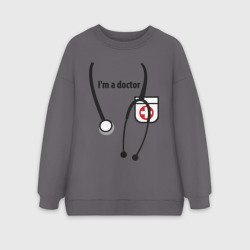 Женский свитшот oversize без начеса хлопок I m Doctor