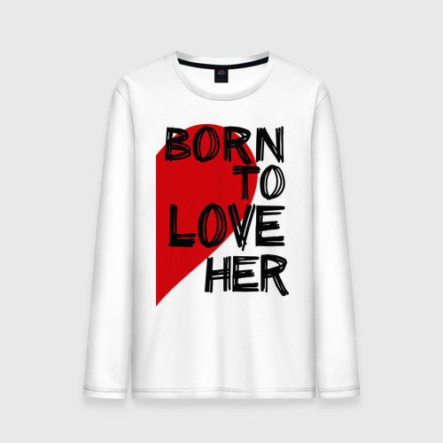 Мужской лонгслив хлопок Born to love her, цвет белый