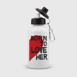 Бутылка спортивная Born to love her