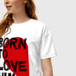 Женская футболка хлопок Oversize Born to love him - фото 2