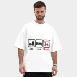 Мужская футболка Oversize хлопок premium Главное в жизни - еда, сон, Honda - фото 2