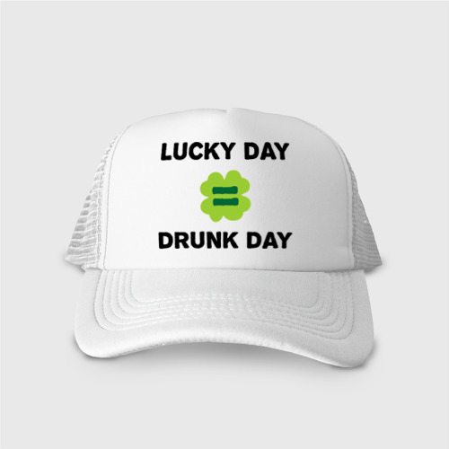 Кепка тракер с сеткой Lucky day = drunk day, цвет белый