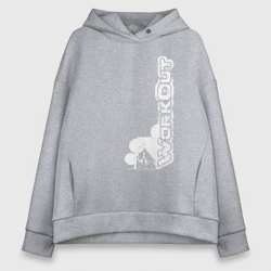 Женское худи Oversize хлопок Workout w3 вертикаль