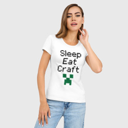 Женская футболка хлопок Slim Sleep, eat, craft - фото 2