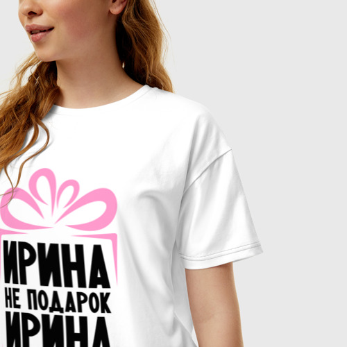Женская футболка хлопок Oversize Ирина не подарок, цвет белый - фото 3