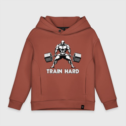 Детское худи Oversize хлопок Train hard тренируйся усердно