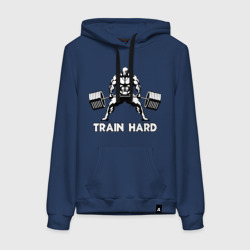 Женская толстовка хлопок Train hard тренируйся усердно