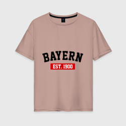 Женская футболка хлопок Oversize FC Bayern Est. 1900