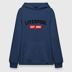 Худи SuperOversize хлопок FC Liverpool Est. 1892