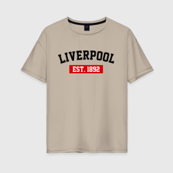 Женская футболка хлопок Oversize FC Liverpool Est. 1892