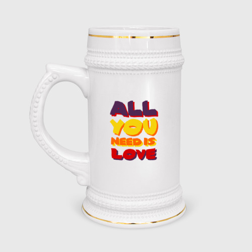 Кружка пивная All u Need is love