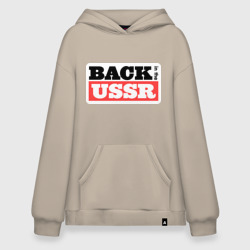 Худи SuperOversize хлопок Back in the USSR