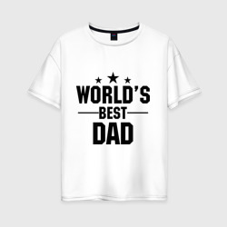 Женская футболка хлопок Oversize World\'s best daddy