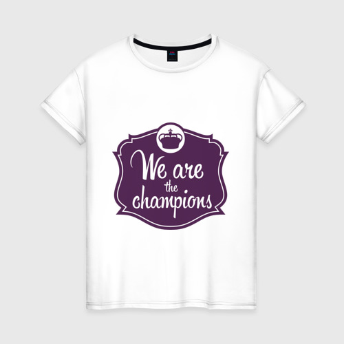 Женская футболка хлопок We are the champions