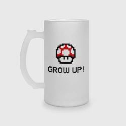 Кружка пивная матовое стекло Grow up!