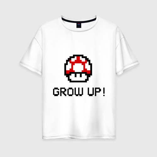 Женская футболка хлопок Oversize Grow up!, цвет белый