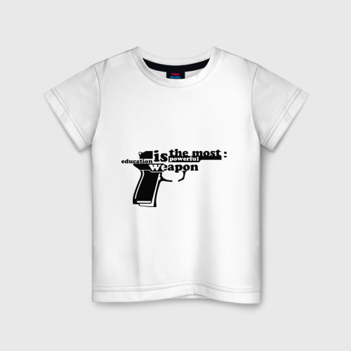 Детская футболка хлопок Education is the most powerful weapon, цвет белый