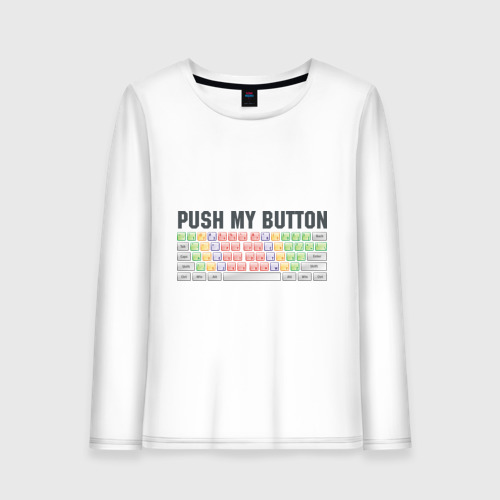 Push my buttons. Push my buttons футболка.