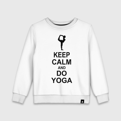 Детский свитшот хлопок Keep calm and do yoga., цвет белый