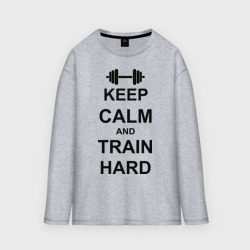 Мужской лонгслив oversize хлопок Keep calm and train hard